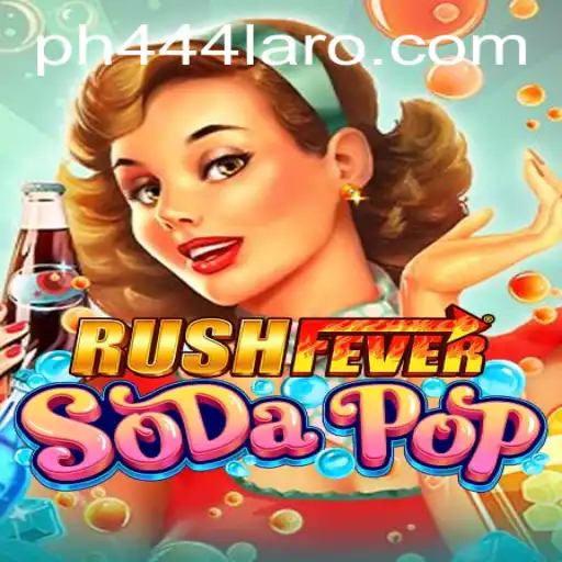Dive into the Thrilling World of RushFeverSodaPop with PH 444