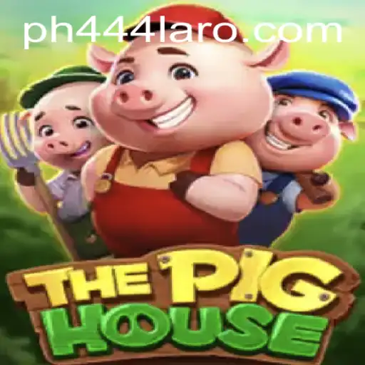ThePigHouse: A Riveting New Gaming Experience with PH 444
